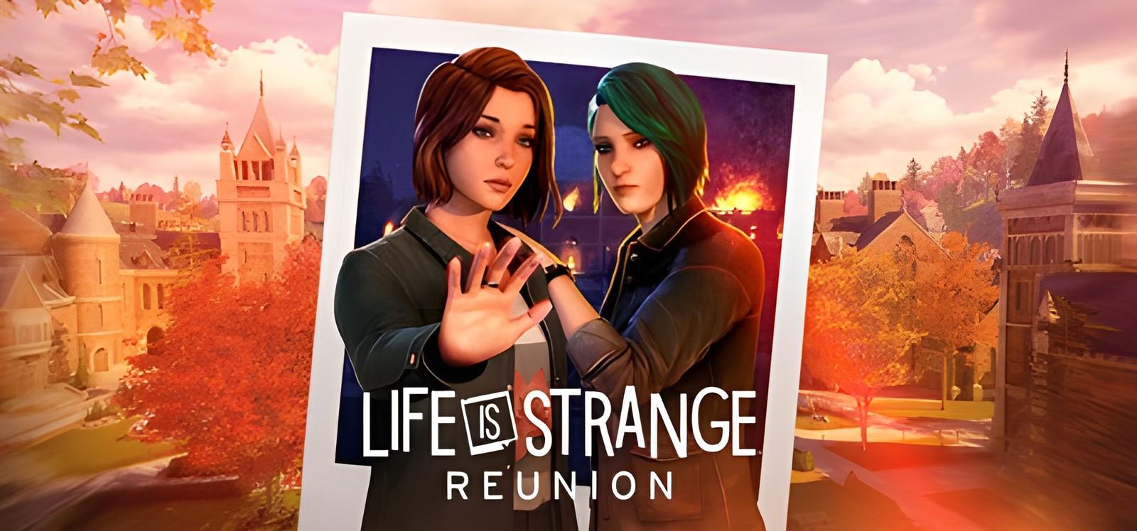Life is Strange: Reunion Deluxe Edition